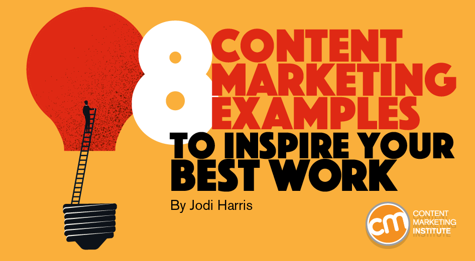 7 Creative Content Marketing Examples – Creating Outstanding Results