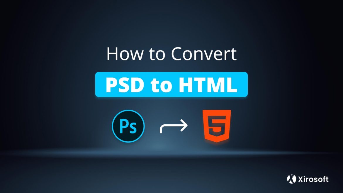 Final Guide To Converting PSD Files To Websites